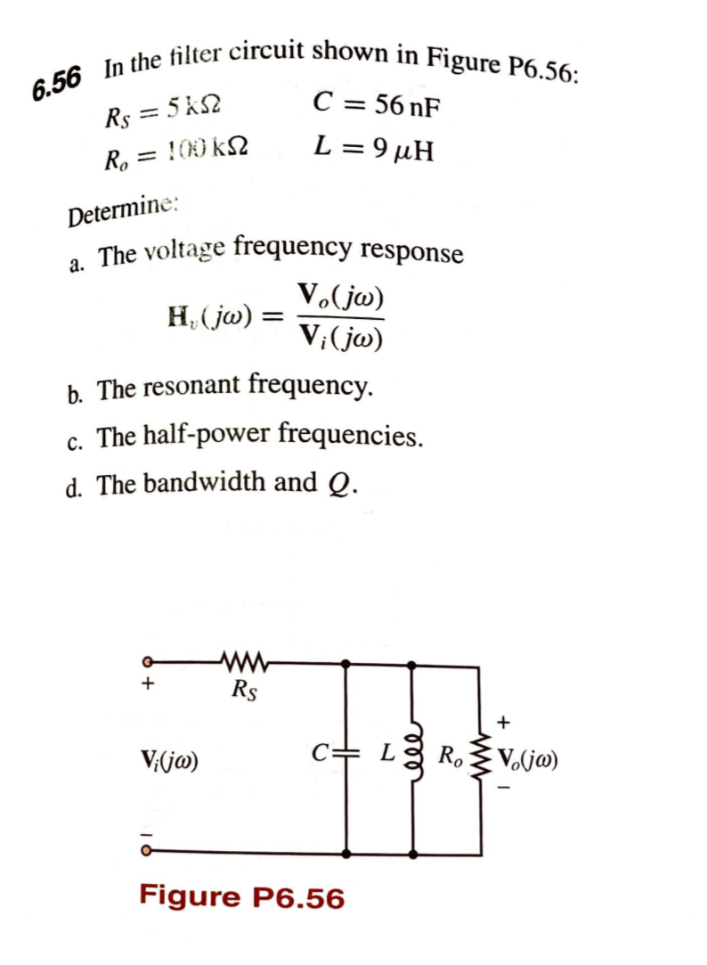Solved 6.56 In the filter circuit shown in Figure P6.56: C= | Chegg.com