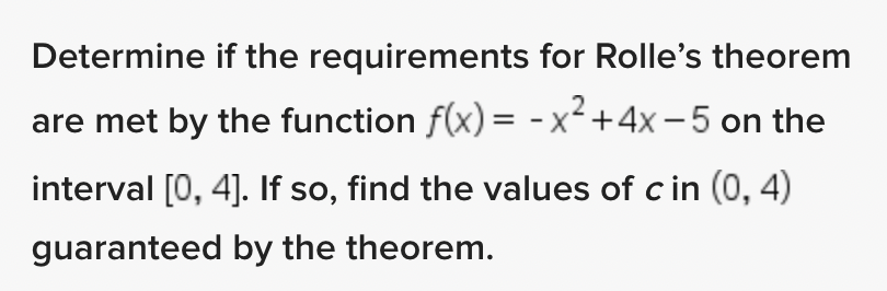 Solved Determine If The Requirements For Rolle's Theorem Are | Chegg.com