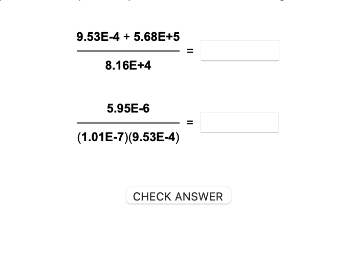 Solved 8.16E+49.53E−4+5.68E+5=(1.01E−7)(9.53E−4)5.95E−6= | Chegg.com