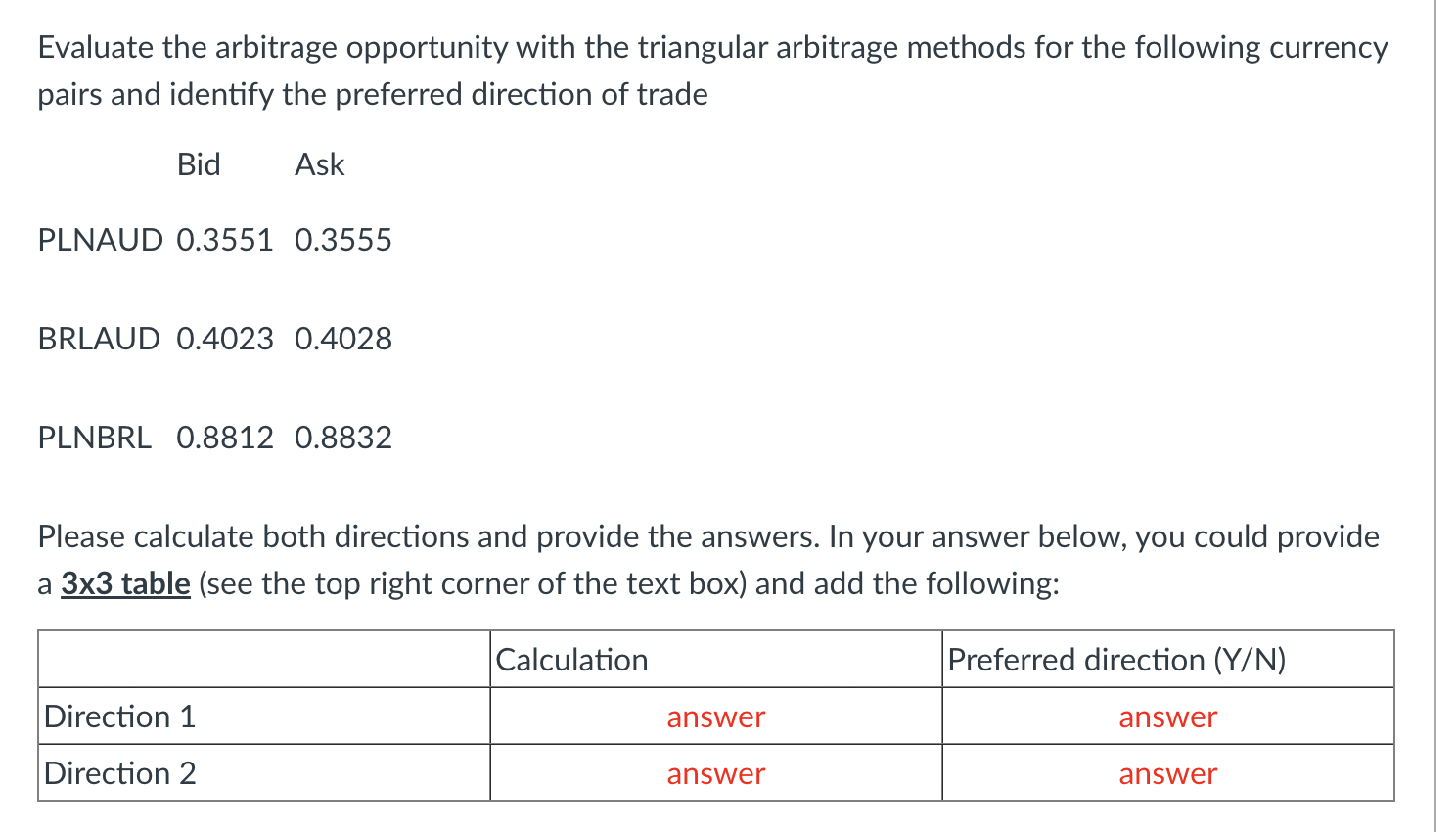 Evaluate the arbitrage opportunity with the | Chegg.com
