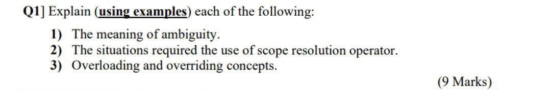 Solved Q1] Explain (using examples) each of the following: | Chegg.com