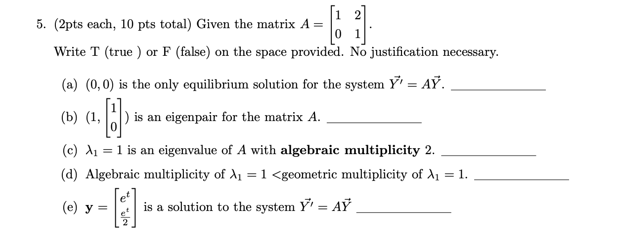 Solved (1 2 5. (2pts each, 10 pts total) Given the matrix A | Chegg.com