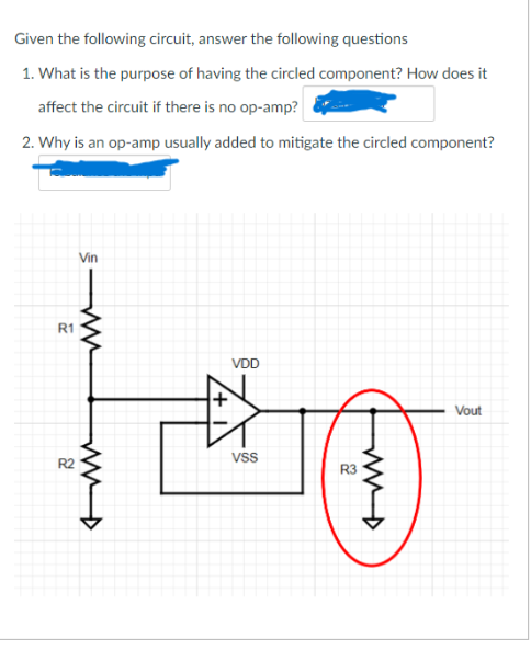 Solved Given the following circuit, answer the following | Chegg.com