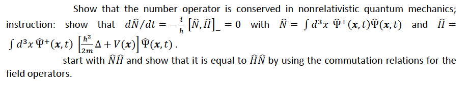 Solved Show That The Number Operator Is Conserved In Nonr Chegg Com