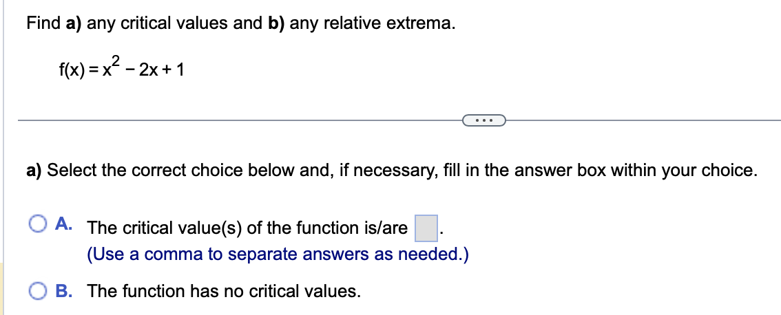 Solved Find A) Any Critical Values And B) Any Relative | Chegg.com