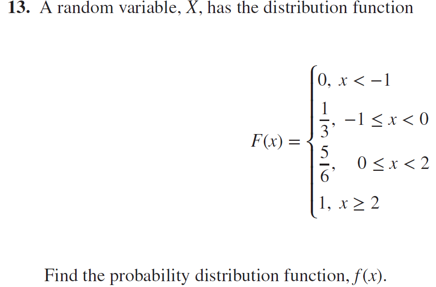 Solved 13. A random variable, X, has the distribution | Chegg.com