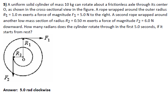 Solved 5) A uniform solid cylinder of mass 10 kg can rotate | Chegg.com