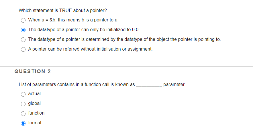 Solved Which statement is TRUE about a pointer? When a = & | Chegg.com