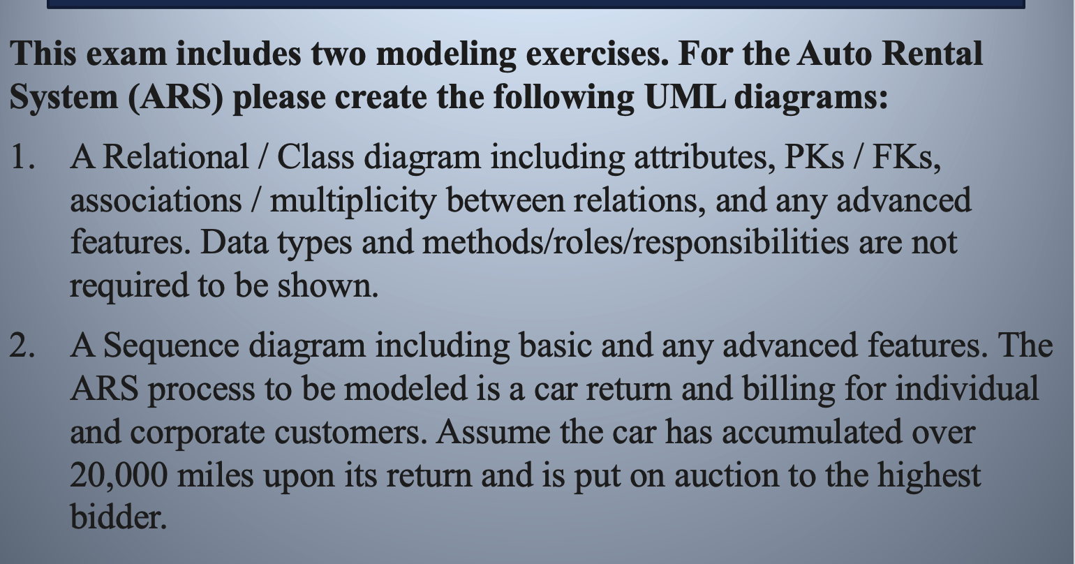 Solved This Exam Includes Two Modeling Exercises. For The | Chegg.com