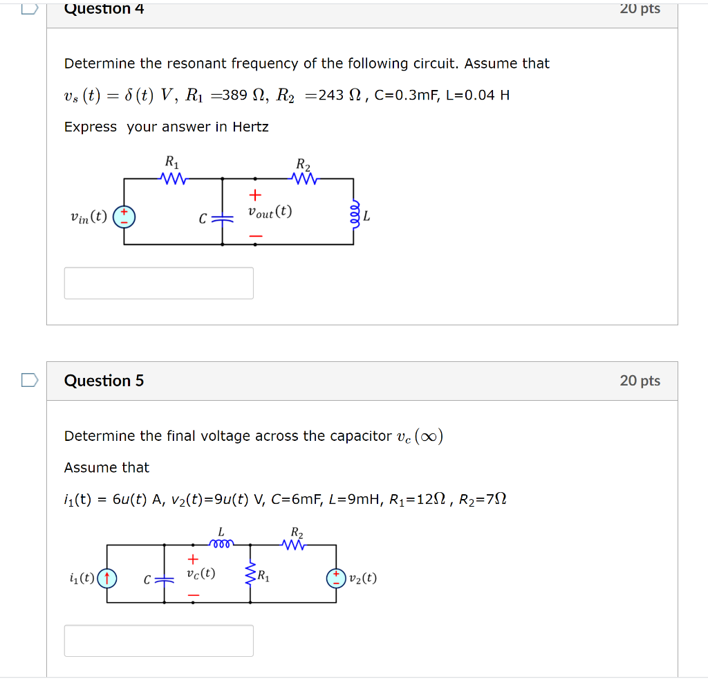 Solved Question 4 Pts Determine The Resonant Frequency Chegg Com