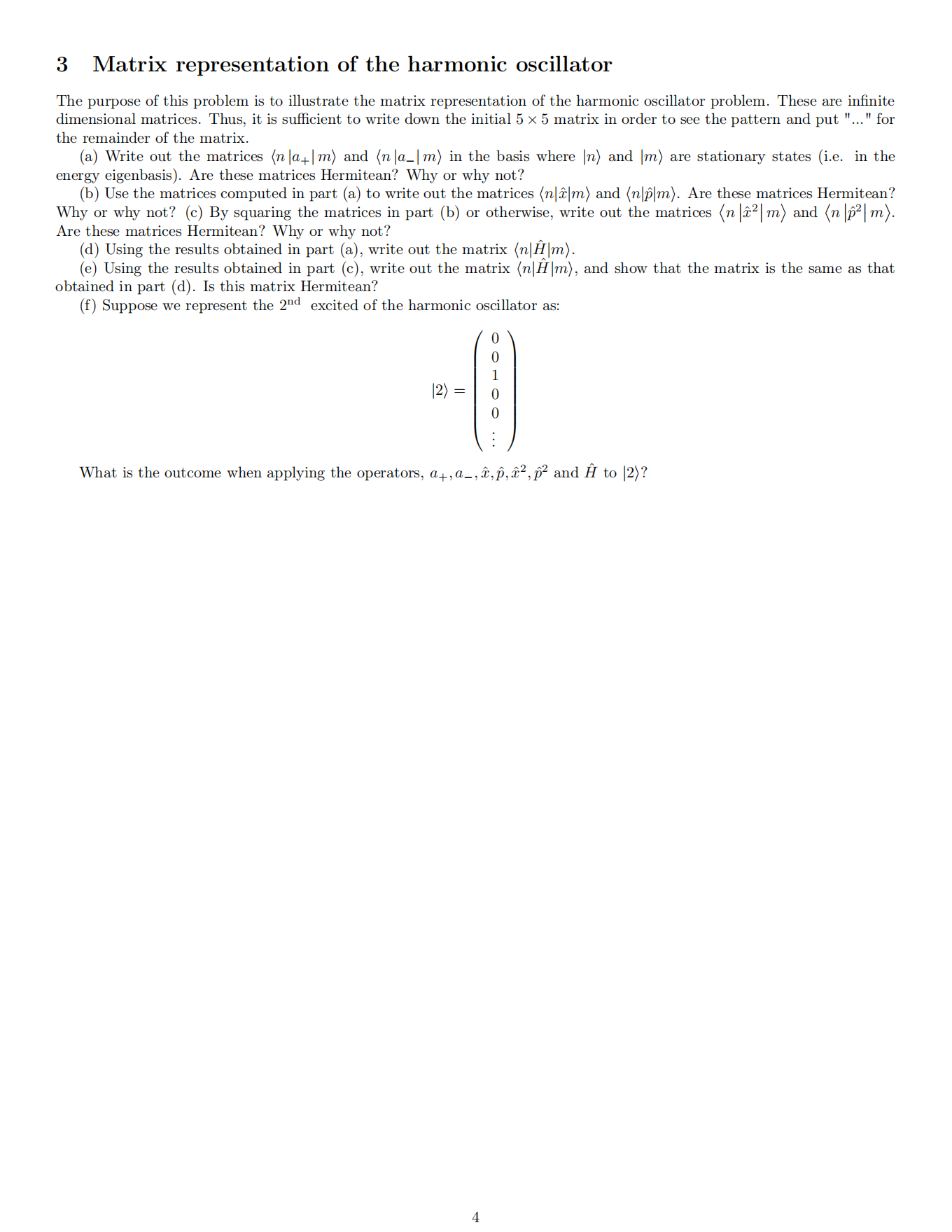 Solved 3 Matrix representation of the harmonic oscillator