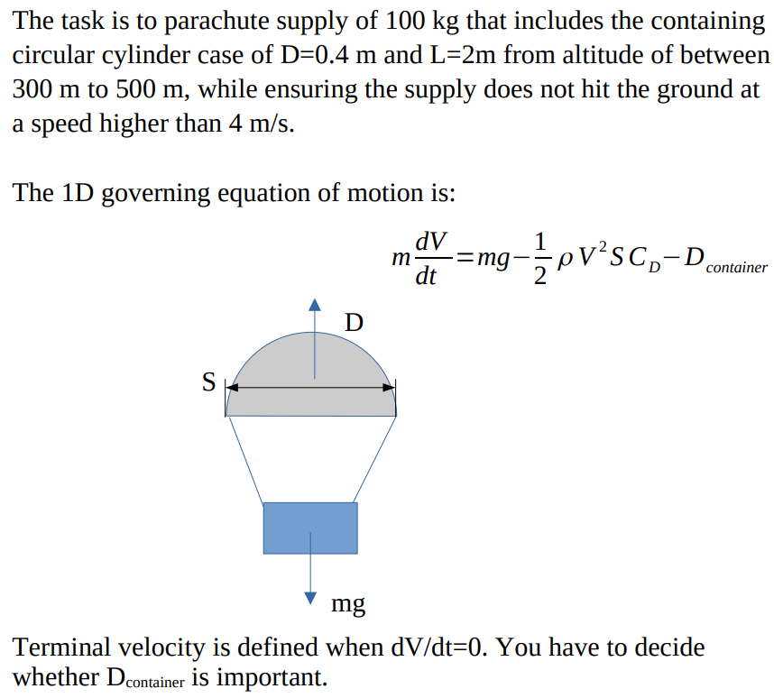 In this question need to design a parachute for the