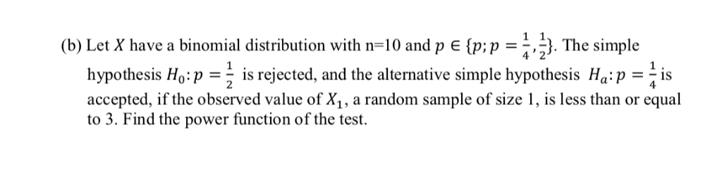 Solved (b) Let X have a binomial distribution with n-10 and | Chegg.com