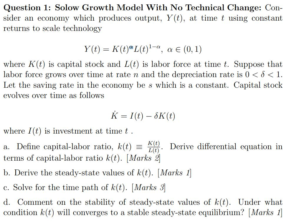 Solved Question 1: Solow Growth Model With No Technical | Chegg.com