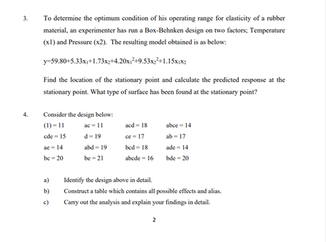 Solved 3 3. To determine the optimum condition of his | Chegg.com