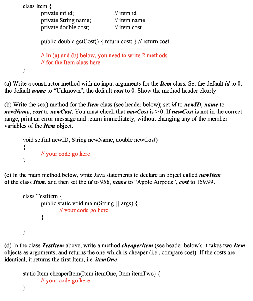 Solved Write code for Item class. Assume the following code | Chegg.com