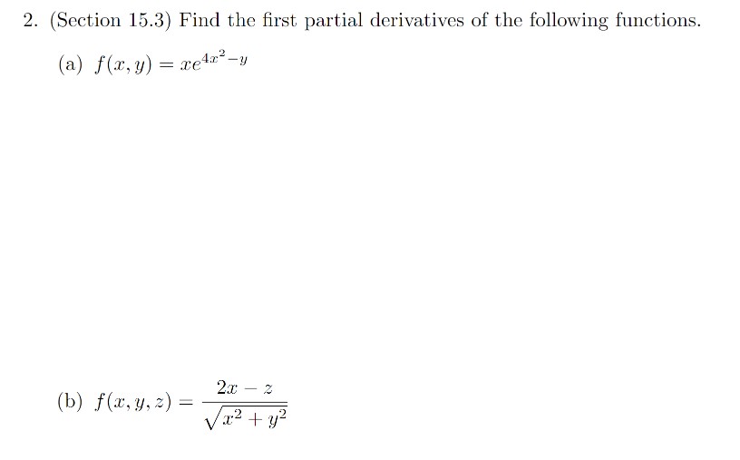 2. (Section 15.3) Find The First Partial Derivatives | Chegg.com