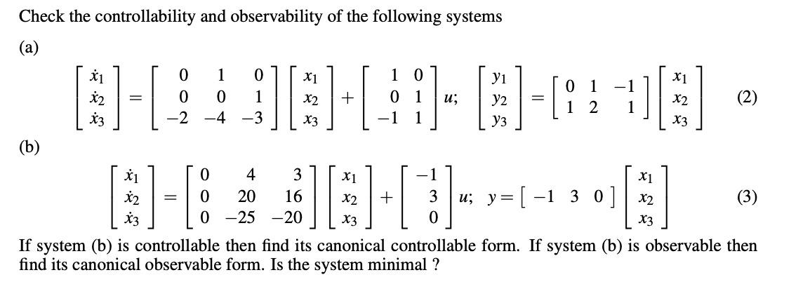 Solved Check the controllability and observability of the | Chegg.com