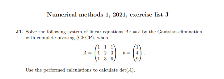 Solved Numerical methods 1, 2021, exercise list J Jl. Solve | Chegg.com
