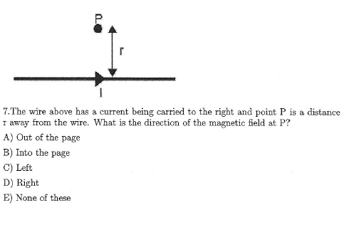 Solved 7. The wire above has a current being carried to the | Chegg.com