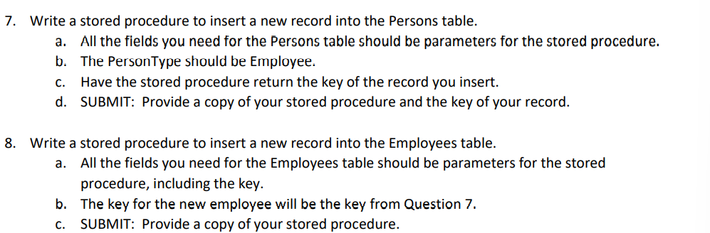 Solved a. 7. Write a stored procedure to insert a new record | Chegg.com
