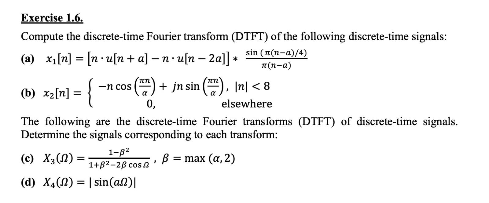 Solved Exercise 1.6. Compute The Discrete-time Fourier | Chegg.com