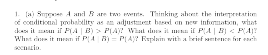 Solved 1. (a) Suppose A And B Are Two Events. Thinking About | Chegg.com