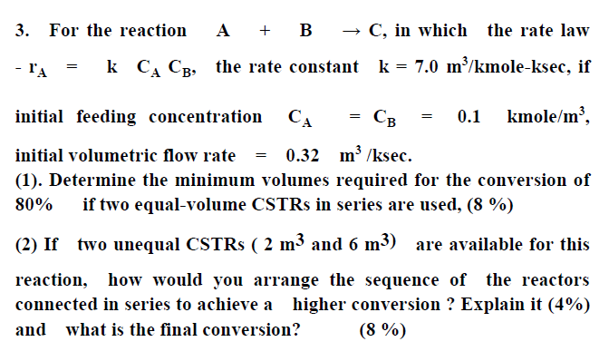 Solved 3. For The Reaction A + B C, In Which The Rate Law K | Chegg.com