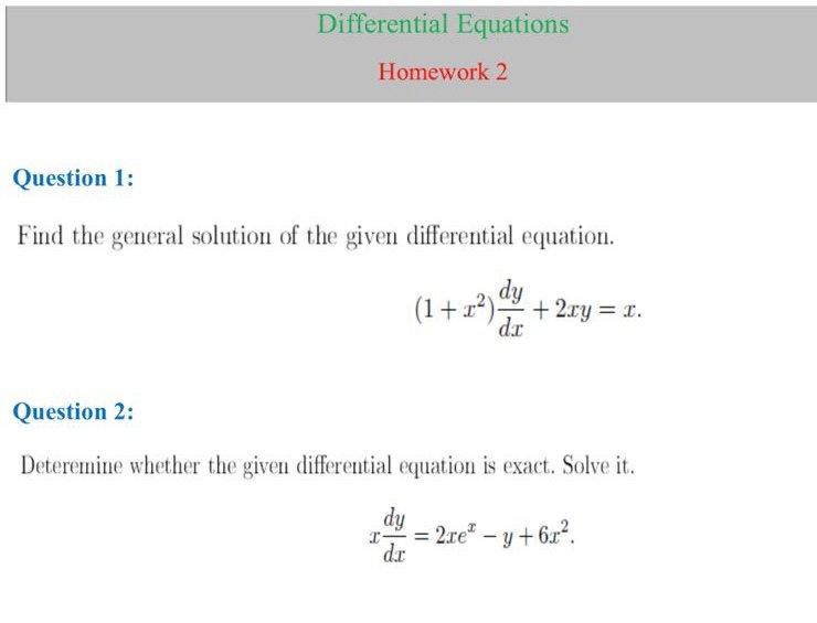 Solved Differential Equations Homework 2 Question 1: Find | Chegg.com