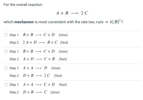 Solved For The Overall Reaction: A+B= 20 Which Mechanism Is | Chegg.com