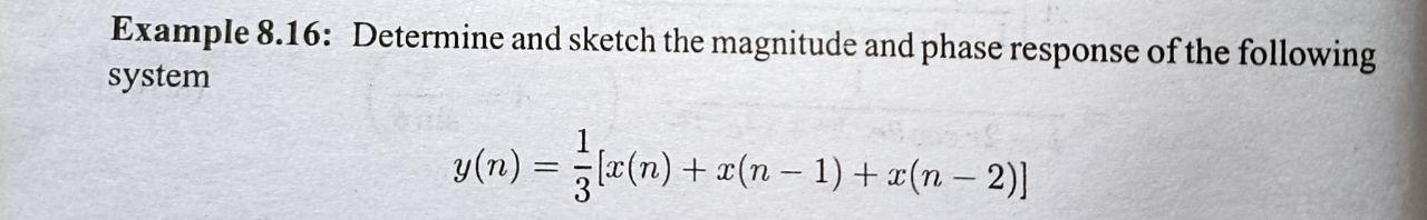 Solved Example 8.16: Determine and sketch the magnitude and | Chegg.com