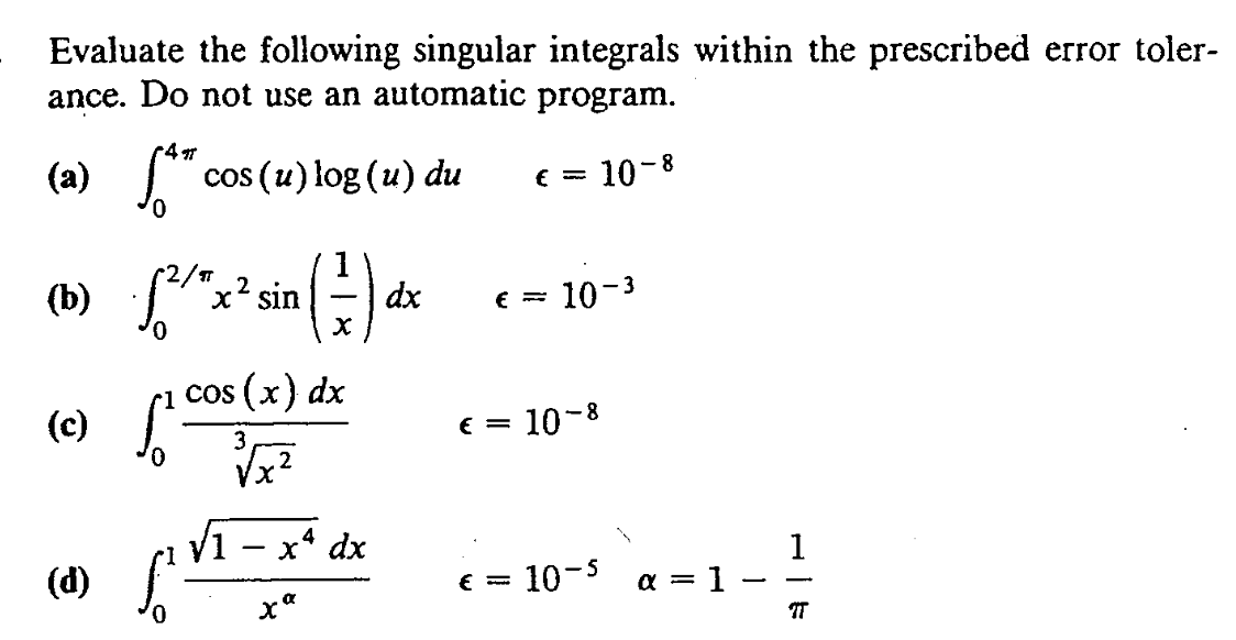 Solved Evaluate the following singular integrals within the | Chegg.com