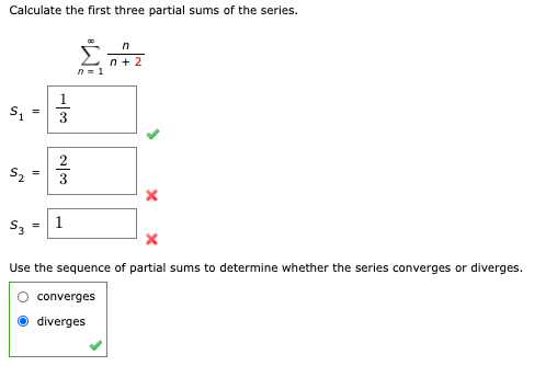 Solved Calculate the first three partial sums of the series. | Chegg.com