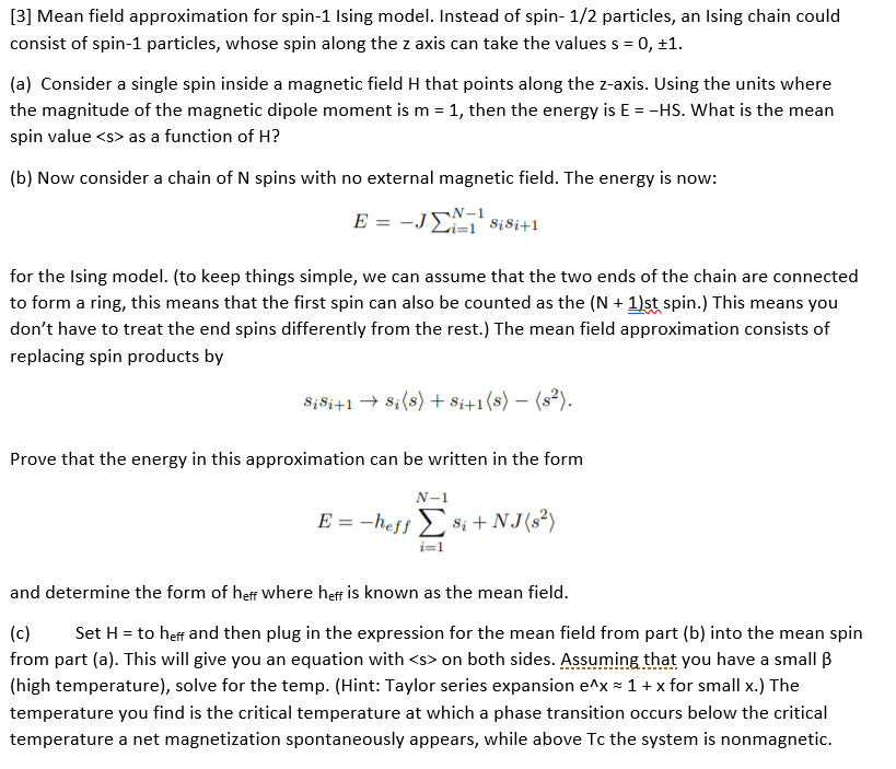 Solved 3 Mean Field Approximation For Spin 1 Ising Mode Chegg Com