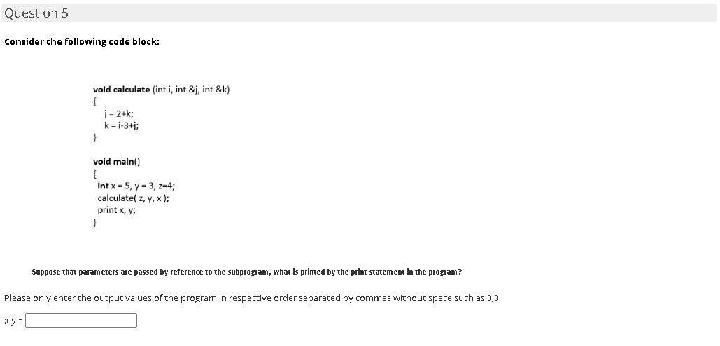 Solved Question 5 Consider the following code block: void | Chegg.com