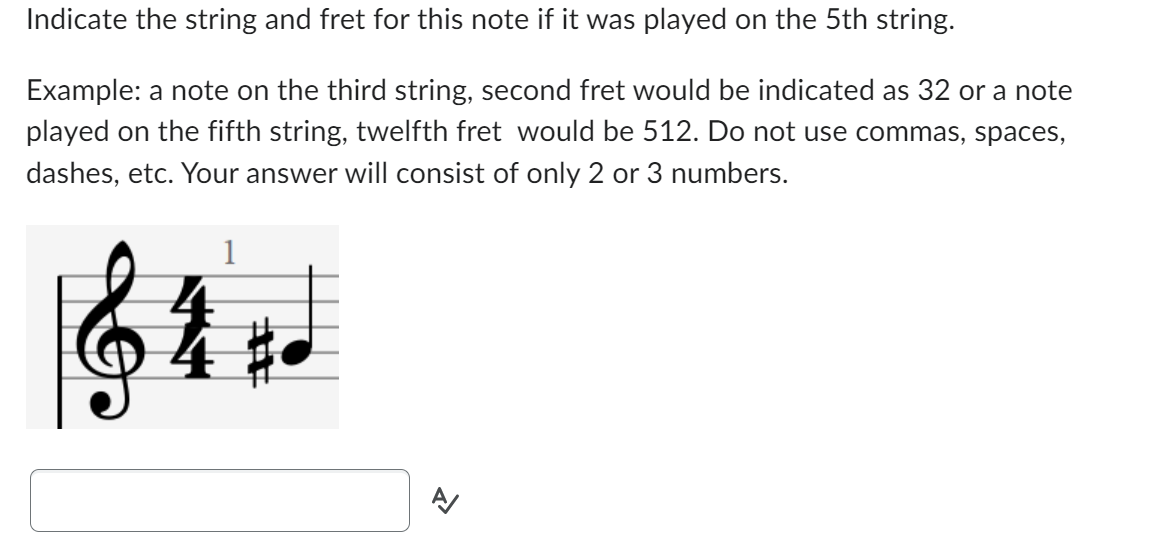 Indicate the string and fret for this note if it was | Chegg.com