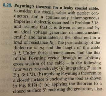 Solved 8.28. Poynting's theorem for a leaky coaxial cable. | Chegg.com