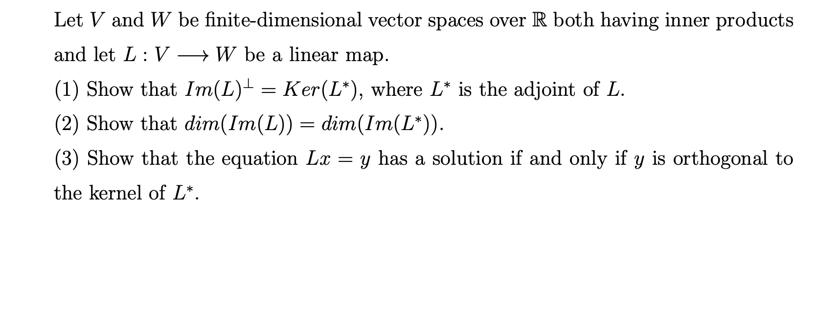 Solved Let V And W Be Finite Dimensional Vector Spaces Over 8711