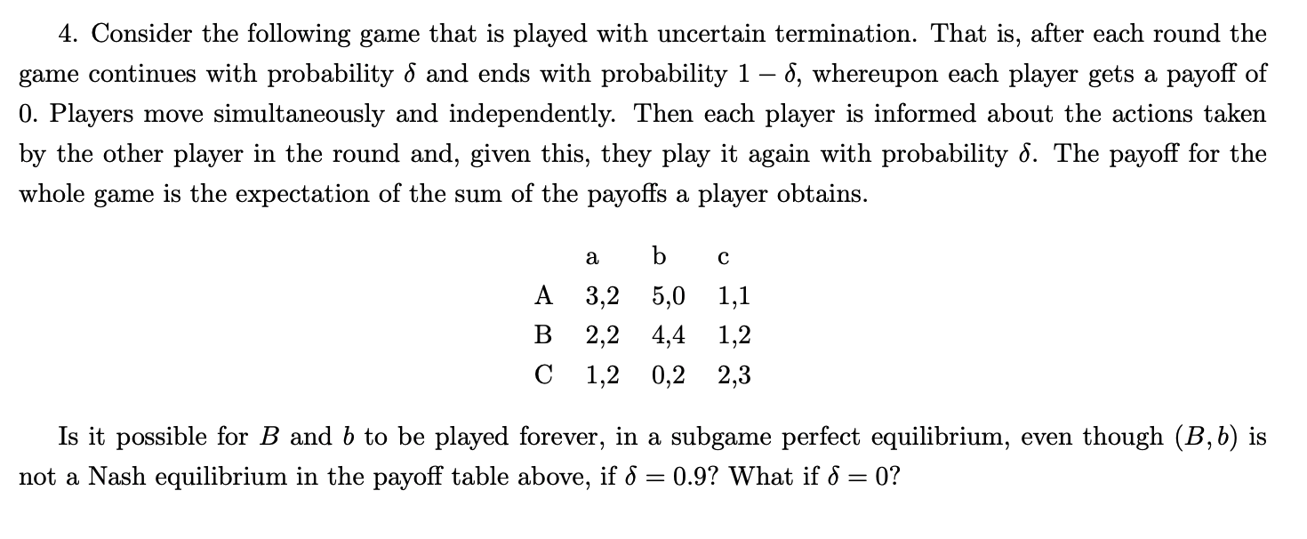 Solved 4. Consider The Following Game That Is Played With | Chegg.com