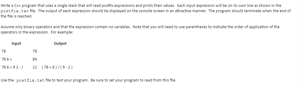 Solved Program: C++ postfix.txt: 78 78 6 + 78 6 + 9 2 | Chegg.com