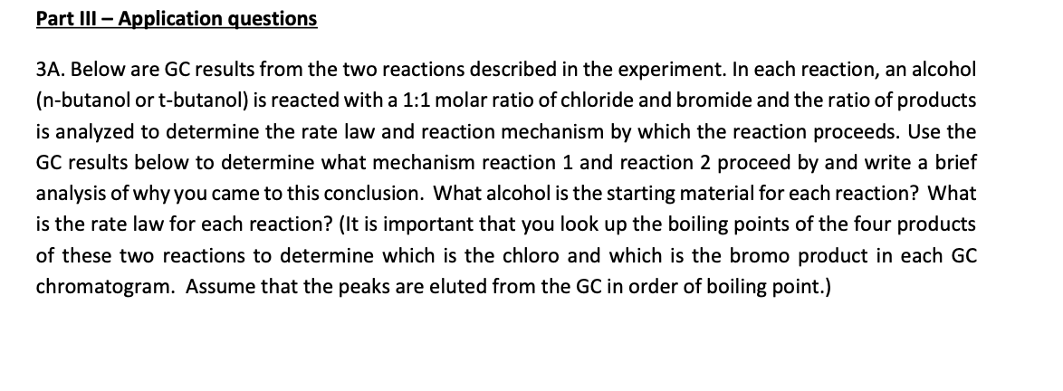 Part III – Application questions 3A. Below are GC | Chegg.com