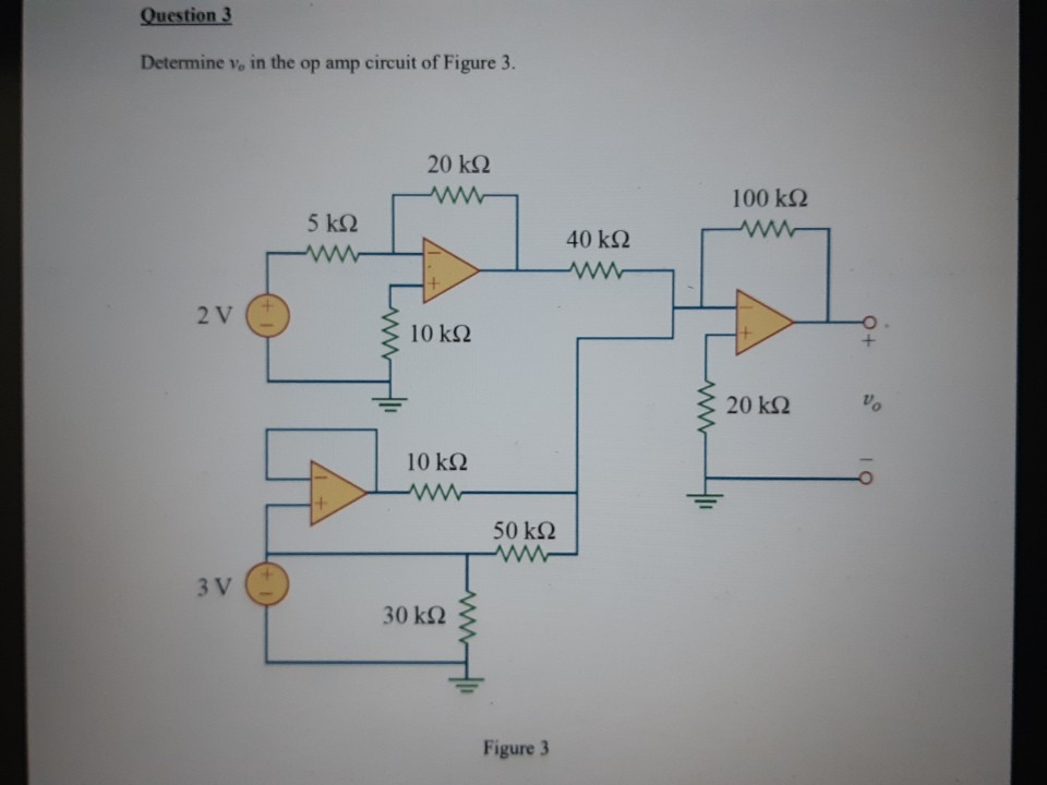 Solved Question 3 Determine v, in the op amp circuit of | Chegg.com