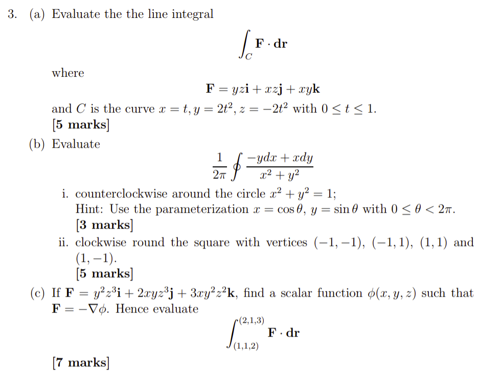 Solved 3 A Evaluate The The Line Integral F Dr Where F