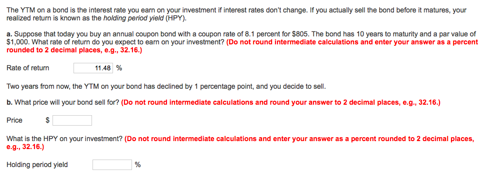 Solved The YTM On A Bond Is The Interest Rate You Earn On | Chegg.com