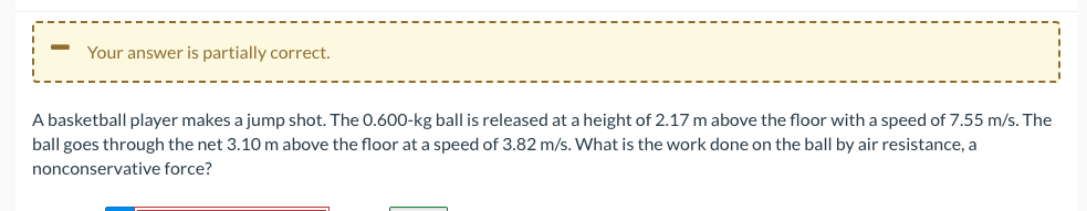 Solved A basketball player makes a jump shot. The 0.600−kg | Chegg.com
