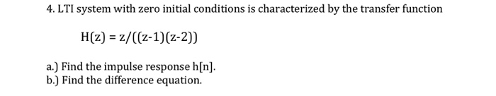 solved-4-lti-system-with-zero-initial-conditions-is-chegg