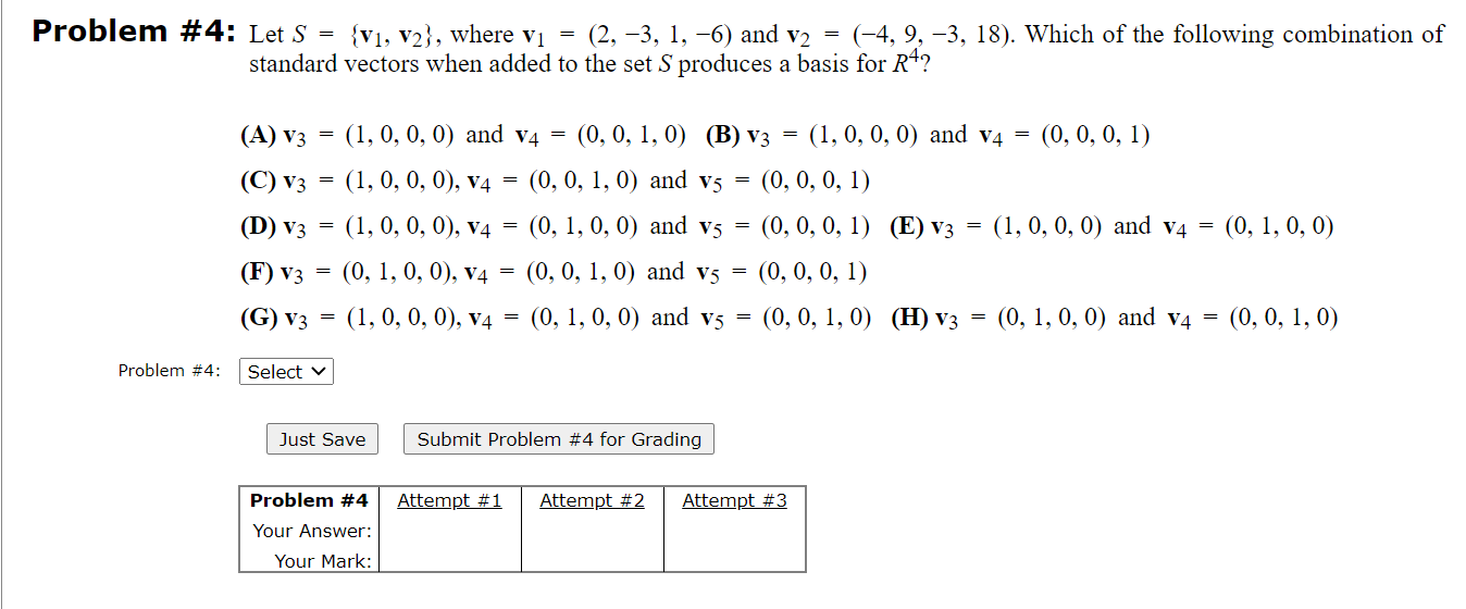 Solved Problem #4: Let S = {V1, V2}, where vi (2, -3, 1, -6) | Chegg.com