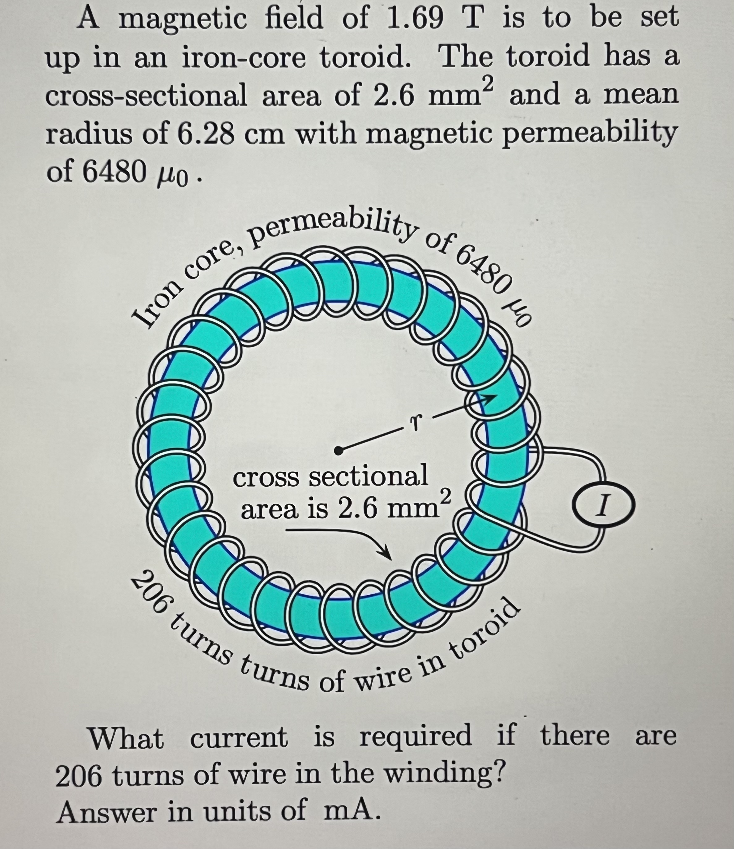 Solved A magnetic field of 1.69 T is to be ﻿setup in an | Chegg.com