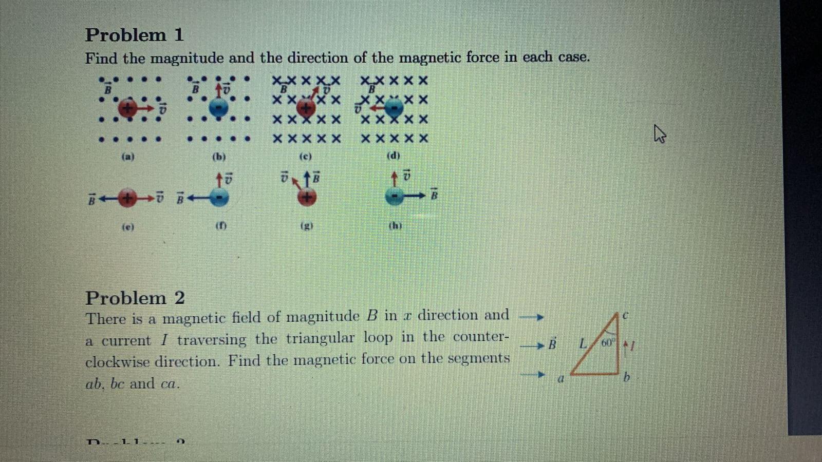 Solved Problem 1 Find The Magnitude And The Direction Of The | Chegg.com