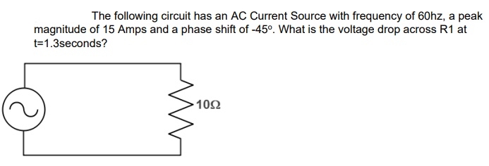 Solved The following circuit has an AC Current Source with | Chegg.com